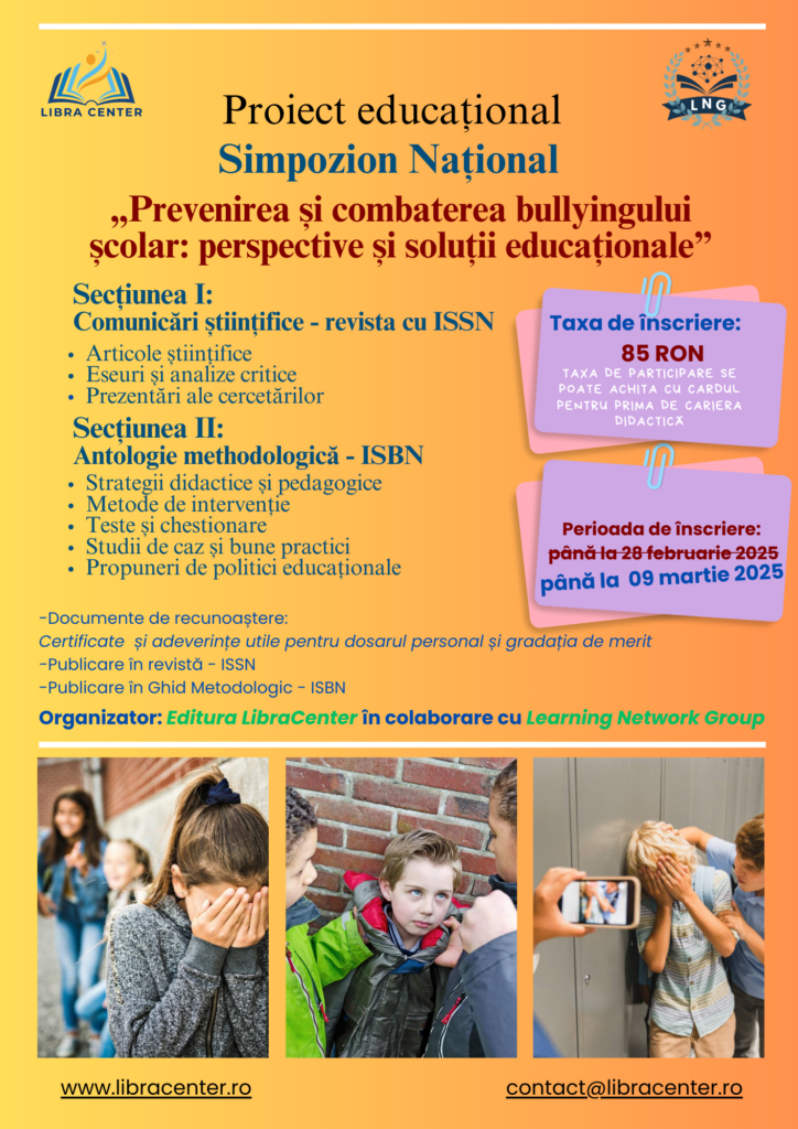 Simpozion Național: „Prevenirea și combaterea bullyingului școlar: perspective și soluții educaționale”