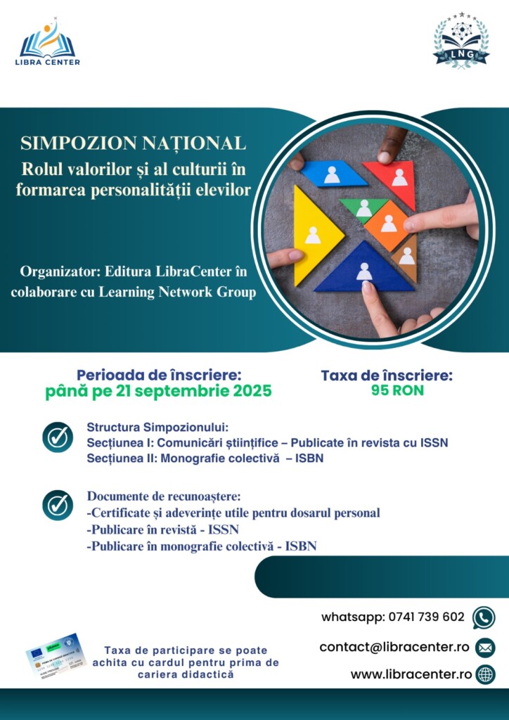 Simpozion Național „Rolul valorilor și al culturii în formarea personalității elevilor”