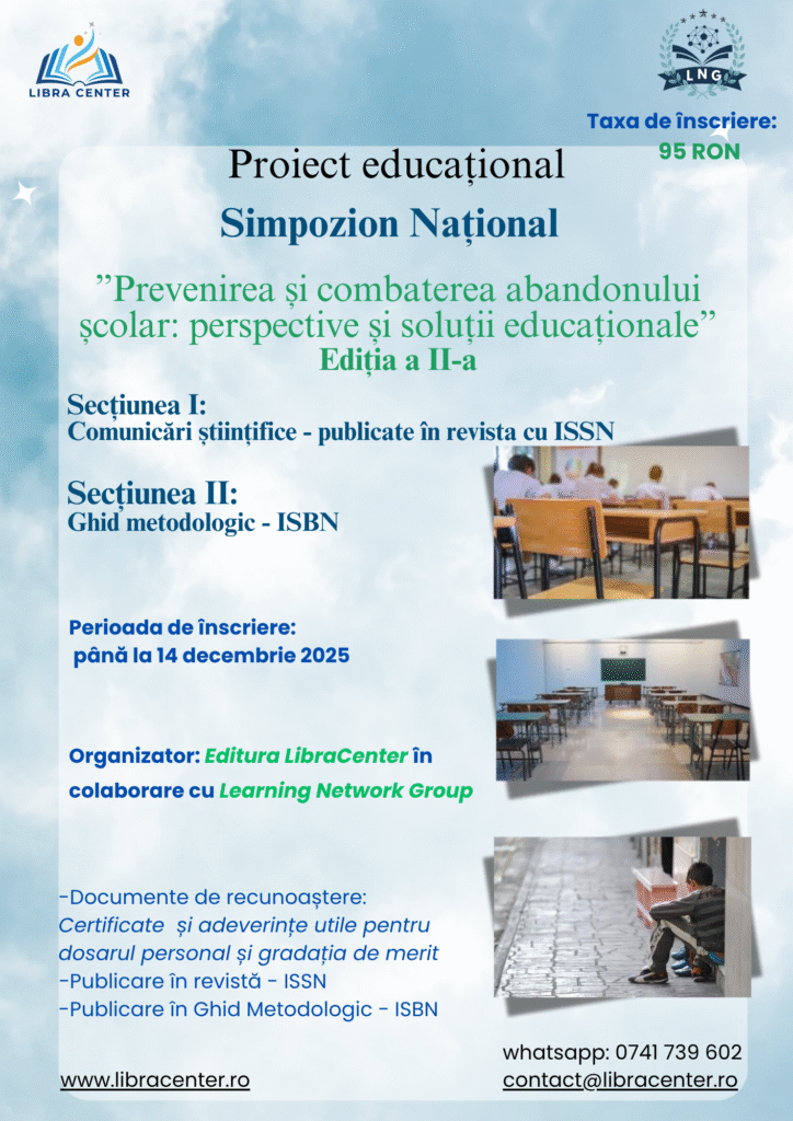 Simpozion Național „Prevenirea și combaterea abandonului școlar: perspective și soluții educaționale” Ediția a II-a