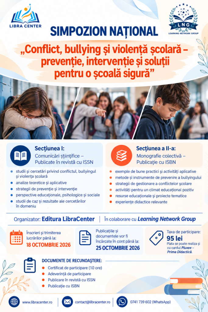 SIMPOZION NAȚIONAL „Conflict, bullying și violență școlară – prevenție, intervenție și soluții pentru o școală sigură”