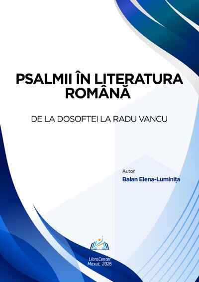 Psalmii în literatura română. De la Dosoftei la Radu Vancu